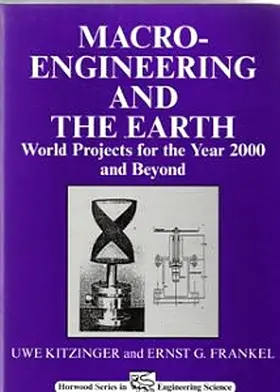 Kitzinger / Frankel | Macro-Engineering and the Earth | Buch | 978-1-898563-59-4 | sack.de