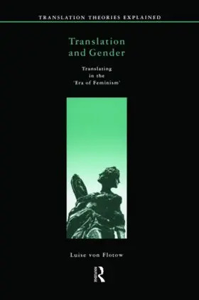 Von Flotow |  Translation and Gender | Buch |  Sack Fachmedien