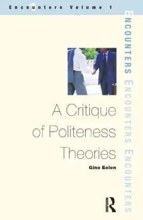 Eelen | A Critique of Politeness Theory | Buch | 978-1-900650-40-3 | sack.de