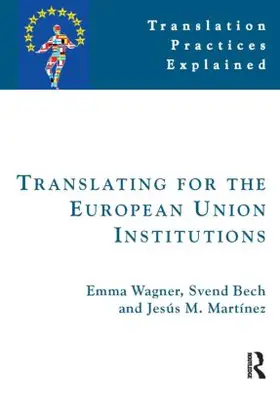 Wagner |  Translating for the European Union | Buch |  Sack Fachmedien