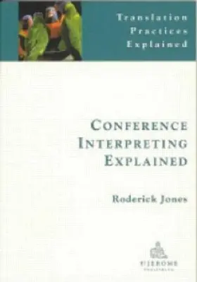 Jones |  Conference Interpreting Explained | Buch |  Sack Fachmedien