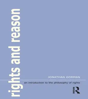 Gorman |  Rights and Reason | Buch |  Sack Fachmedien