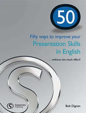 Dignen |  Fifty ways to improve your Presentation Skills in English | Buch |  Sack Fachmedien