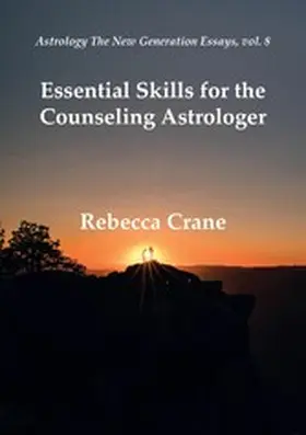 Crane / Clifford |  Essential Skills for the Counseling Astrologer | eBook | Sack Fachmedien