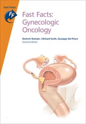 Shahabi / Smith / Del Priore |  Fast Facts: Gynecologic Oncology | Buch |  Sack Fachmedien