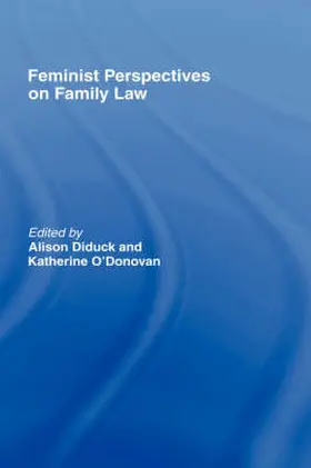 Diduck / O'Donovan |  Feminist Perspectives on Family Law | Buch |  Sack Fachmedien