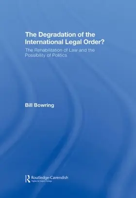 Bowring |  The Degradation of the International Legal Order? | Buch |  Sack Fachmedien