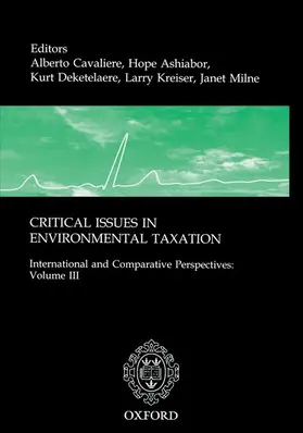 Cavaliere / Milne / Deketelaere |  Critical Issues in Environmental Taxation | Buch |  Sack Fachmedien