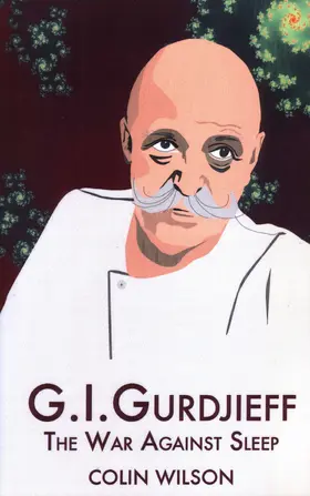 Wilson |  G.I. Gurdjieff | Buch |  Sack Fachmedien