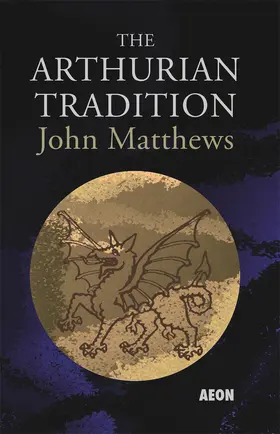 Matthews |  The Arthurian Tradition | Buch |  Sack Fachmedien