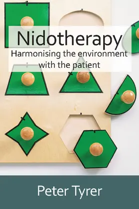 Tyrer |  Nidotherapy: Harmonising the Environment with the Patient | Buch |  Sack Fachmedien