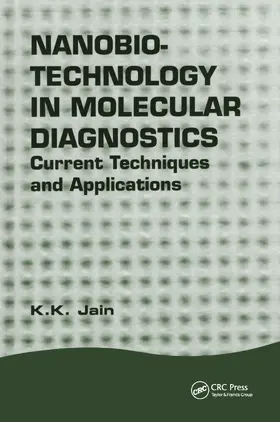Jain |  Nanobiotechnology in Molecular Diagnostics | Buch |  Sack Fachmedien