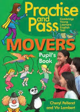 Pelteret / Lambert |  Practise and Pass Movers Pupil's Book | Buch |  Sack Fachmedien