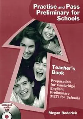 Roderick |  Practise and Pass Preliminary for Schools, Teacher's Book (mit Audio-CD) | Buch |  Sack Fachmedien