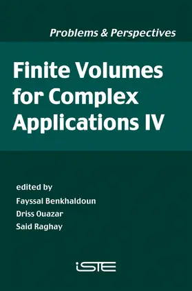 Benkhaldoun / Ouazar / Raghay |  Finite Volumes for Complex Applications IV | Buch |  Sack Fachmedien