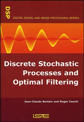 Bertein / Ceschi | Discrete Stochastic Processes and Optimal Filtering | Buch | 978-1-905209-74-3 | sack.de