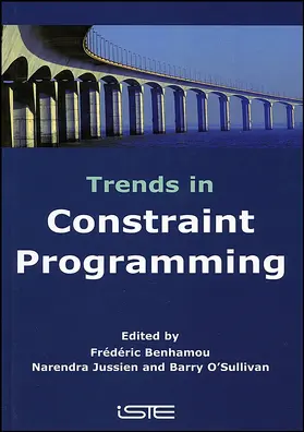 Benhamou / Jussien / O'Sullivan |  Trends in Constraint Programming | Buch |  Sack Fachmedien