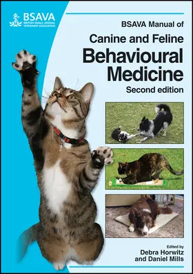 Horwitz / Mills |  BSAVA Manual of Canine and Feline Behavioural Medicine | Buch |  Sack Fachmedien