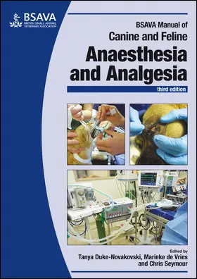Duke-Novakovski / Seymour |  BSAVA Manual of Canine and Feline Anaesthesia and Analgesia | Buch |  Sack Fachmedien