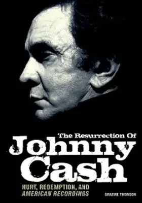 Thomson |  Resurrection Of Johnny Cash | eBook | Sack Fachmedien