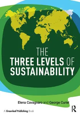 Cavagnaro / Curiel |  The Three Levels of Sustainability | Buch |  Sack Fachmedien