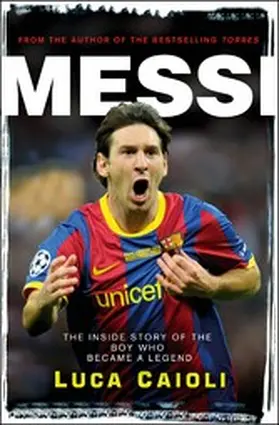 Caioli |  Messi - 2013 Edition | eBook | Sack Fachmedien