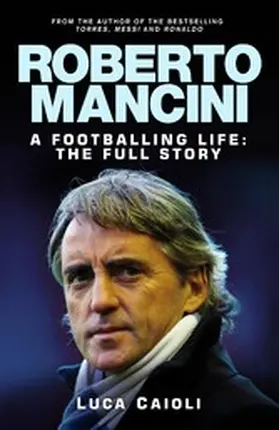 Caioli |  Roberto Mancini | eBook | Sack Fachmedien