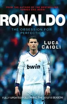 Caioli |  Ronaldo - 2014 Updated Edition Ronaldo - 2014 Updated Edition | eBook | Sack Fachmedien