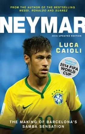 Caioli |  Neymar - 2015 Updated Edition | eBook | Sack Fachmedien