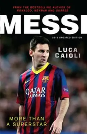 Caioli |  Messi - 2015 Updated Edition | eBook | Sack Fachmedien
