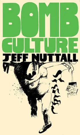 Nuttall / Field / Jones |  Bomb Culture | Buch |  Sack Fachmedien