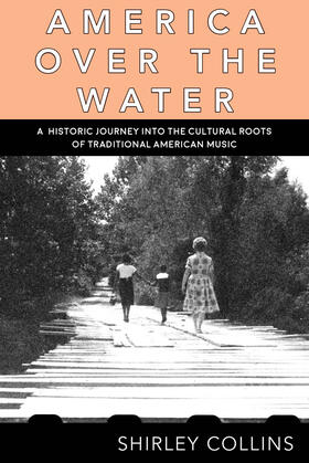 Collins |  America Over the Water | Buch |  Sack Fachmedien