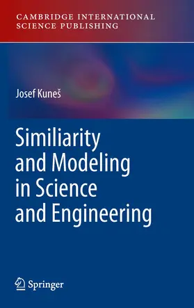 Kunes / Kuneš |  Similarity and Modeling in Science and Engineering | Buch |  Sack Fachmedien