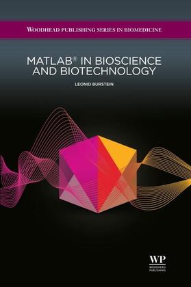 Burstein | Matlab(r) in Bioscience and Biotechnology | Buch | 978-1-907568-04-6 | sack.de