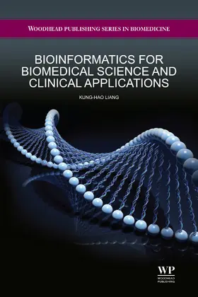 Liang |  Bioinformatics for Biomedical Science and Clinical Applicati | Buch |  Sack Fachmedien
