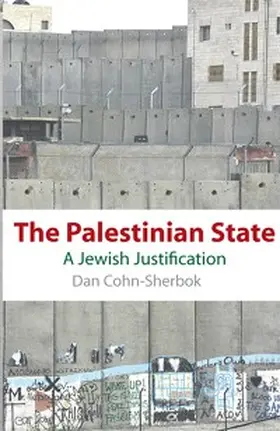 Cohn-Sherbok |  The Palestinian State: A Jewish Justification | eBook | Sack Fachmedien
