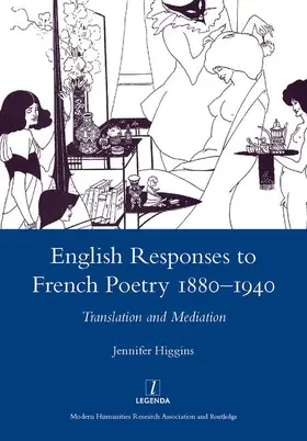 Higgins |  English Responses to French Poetry 1880-1940 | Buch |  Sack Fachmedien