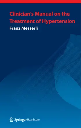 Messerli |  Clinician's Manual: Treatment of Hypertension | Buch |  Sack Fachmedien