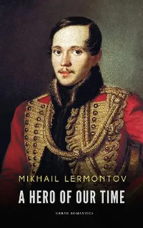 Lermontov |  Hero of Our Time | eBook | Sack Fachmedien