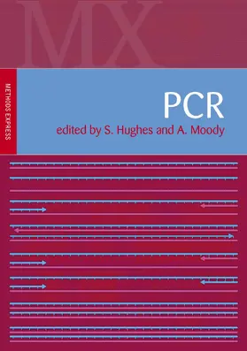 Hughes / Moody |  PCR: Methods Express | eBook | Sack Fachmedien