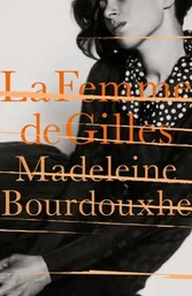 Bourdouxhe |  La Femme de Gilles | eBook | Sack Fachmedien