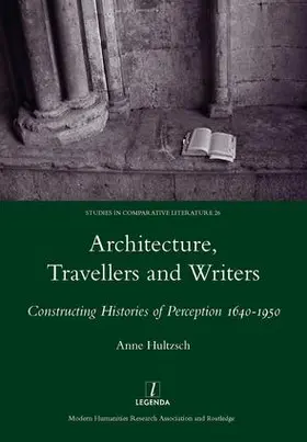 Hultzsch | Architecture, Travellers and Writers | Buch | 978-1-907975-63-9 | www2.sack.de