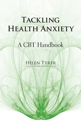 Tyrer |  Tackling Health Anxiety | Buch |  Sack Fachmedien