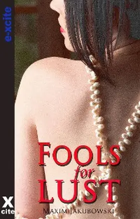 Jakubowski |  Fools For Lust | eBook | Sack Fachmedien