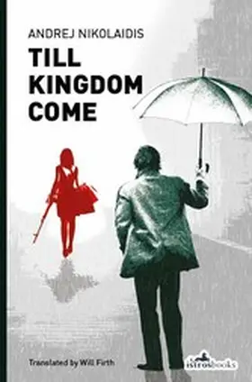 Nikolaidis |  Till Kingdom Come | eBook | Sack Fachmedien