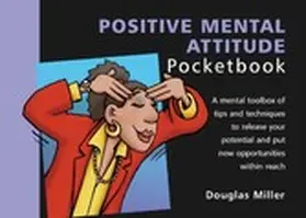 Miller |  Positive Mental Attitude Pocketbook | eBook | Sack Fachmedien