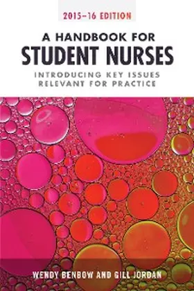 Benbow / Jordan |  A Handbook for Student Nurses, 2015-16 edition | eBook | Sack Fachmedien