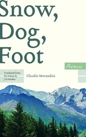 Morandini |  Snow, Dog, Foot | eBook | Sack Fachmedien