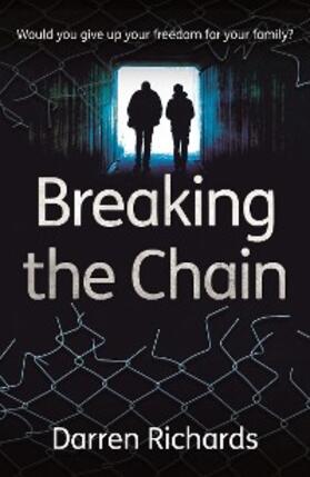 Richards |  Breaking the Chain | eBook | Sack Fachmedien
