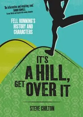 Chilton |  It's a Hill, Get Over It | eBook | Sack Fachmedien
